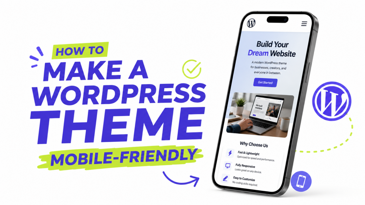 How to Make a WordPress Theme Mobile-Friendly