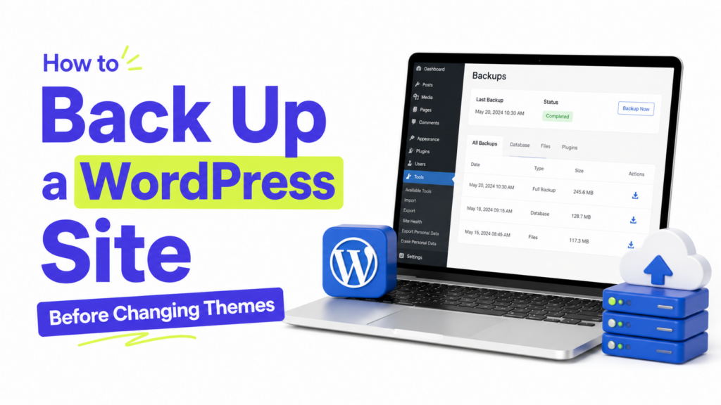 How to Back Up a WordPress Site Before Changing Themes